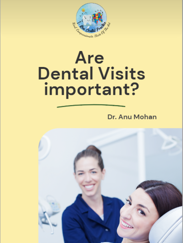 What makes regular dental visits important?